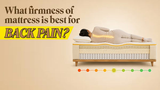 What Firmness of Mattress Is Best for Back Pain