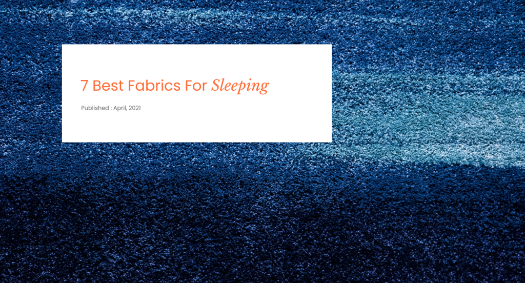 Best Fabrics For Sleeping