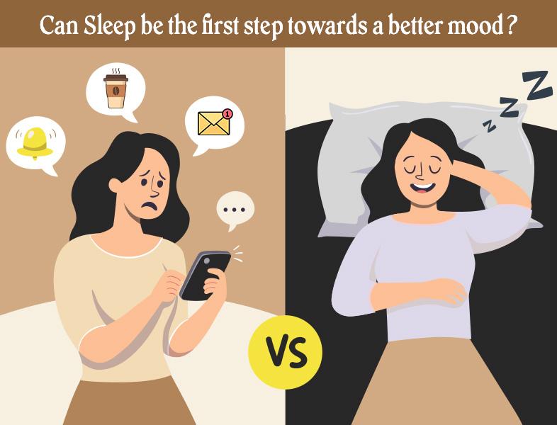 Can Sleep be the first step towards a better mood_