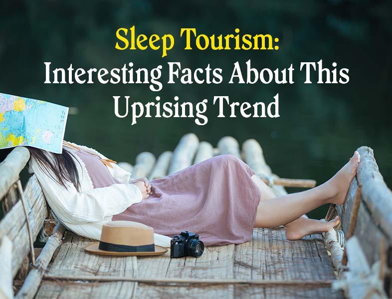 Sleep Tourism